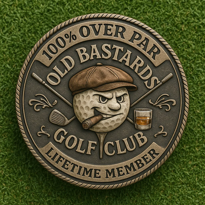 "Over Par Old Bastards" Golf Coin