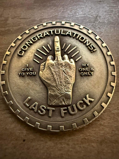 Last Fuck to Give EDC challenge coin.